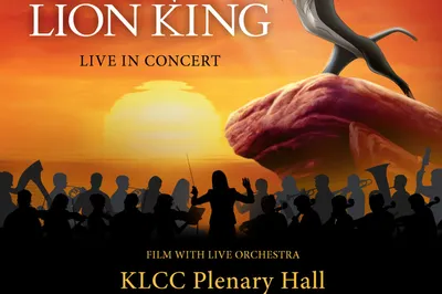 马来西亚吉隆坡 · Disney's The Lion King Live in Concert
