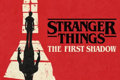 Stranger Things: The First Shadow