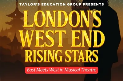 马来西亚吉隆坡 · London's West End Rising Stars -East Meets West In Musical Theatre